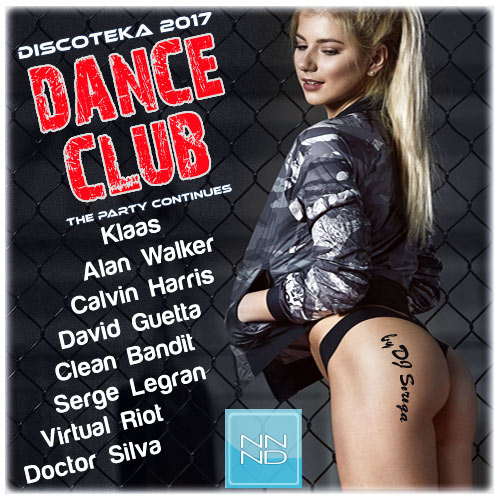 VA-Discoteka 2017 Dance Club. The Party Continues (2017)